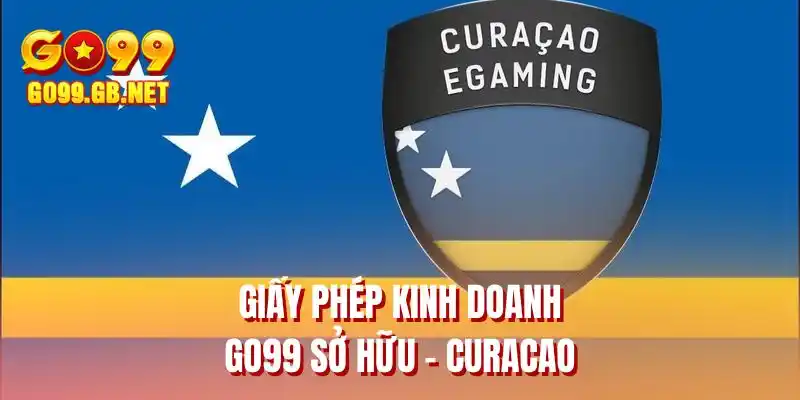 Giấy phép kinh doanh GO99 sở hữu - Curacao